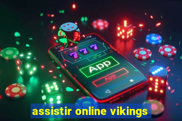 assistir online vikings